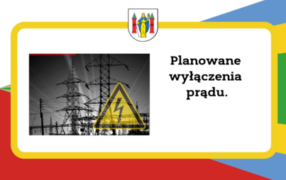 Zdjęcie do Planowane wyłączenia prądu