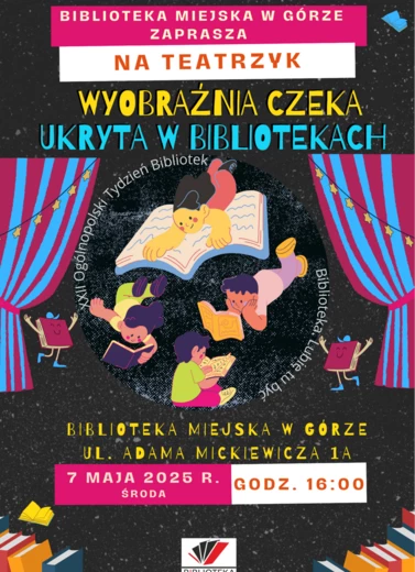 „WYOBRAŹNIA CZEKA UKRYTA W BIBLIOTEKACH"