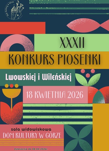 XXXII Konkurs Piosenki Lwowskiej i Wileńskiej