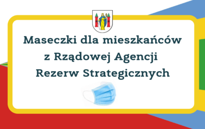 Zdjęcie do Maseczki dla mieszkańc&oacute;w z Rządowej Agencji Rezerw Strategicznych