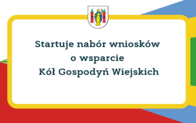 Zdjęcie do Startuje nab&oacute;r wniosk&oacute;w o wsparcie dla KGW