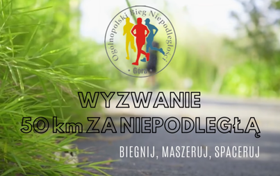 Zdjęcie do 50 km za Niepodległą! Ruszyły zapisy.