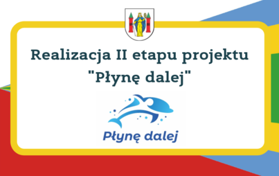 Zdjęcie do Realizacja II etapu projektu "Płynę dalej"