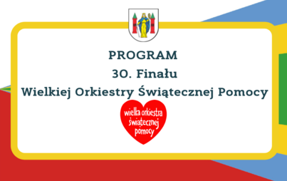 Zdjęcie do Program 30. Finału WOŚP w G&oacute;rze