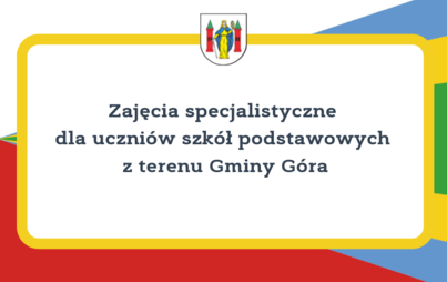 Zdjęcie do Specjalistyczne zajęcia dla uczni&oacute;w szk&oacute;ł podstawowych