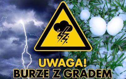 Zdjęcie do Ostrzeżenia meteorologiczne: Burze z gradem