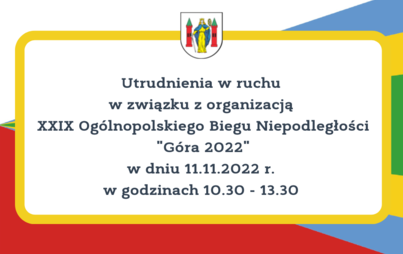 Zdjęcie do Utrudnienia w ruchu w związku z organizacją  XXIX Og&oacute;lnopolskiego Biegu Niepodległości