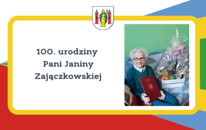 Zdjęcie do 100. Urodziny Pani Janiny Zajączkowskiej