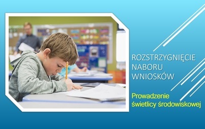 Zdjęcie do Rozstrzygnięcie konkursu na prowadzenie świetlicy środowiskowej