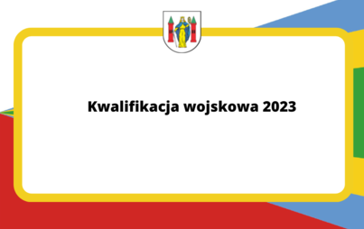 Zdjęcie do Kwalifikacja wojskowa 2023