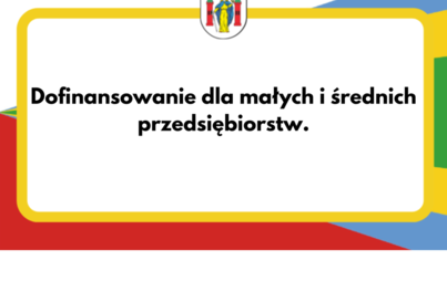 Zdjęcie do Dofinansowanie dla małych i średnich przedsiębiorstw 