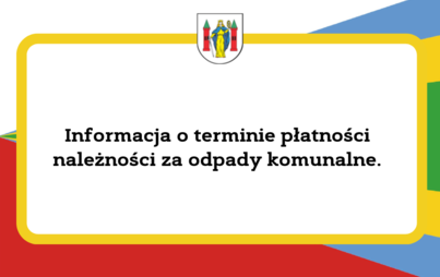 Zdjęcie do Informacja na temat terminu płatności 
