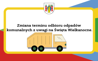 Zdjęcie do Zmiana terminu odbioru odpad&oacute;w komunalnych