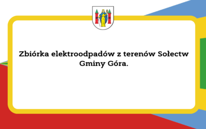 Zdjęcie do Zbi&oacute;rka elektroodpad&oacute;w z teren&oacute;w wiejskich