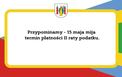 Zdjęcie do Termin płatności II raty podatku
