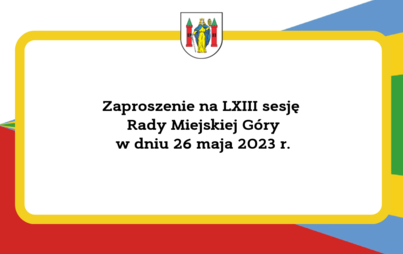 Zdjęcie do LXIII sesja Rady Miejskiej G&oacute;ry