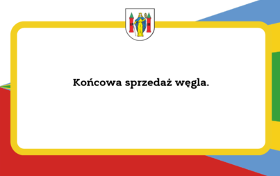 Zdjęcie do Końcowa sprzedaż węgla.
