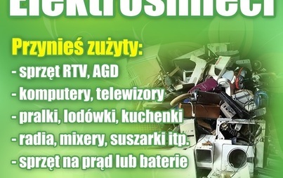 Zdjęcie do Zbi&oacute;rka elektroodpad&oacute;w z teren&oacute;w wiejskich - przedłużenie terminu zgłoszeń