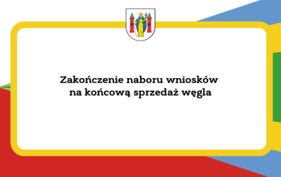 Zdjęcie do Zakończenie naboru wniosk&oacute;w na końcową sprzedaż węgla