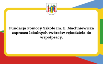 Zdjęcie do Lokalni tw&oacute;rcy rękodzieła poszukiwani