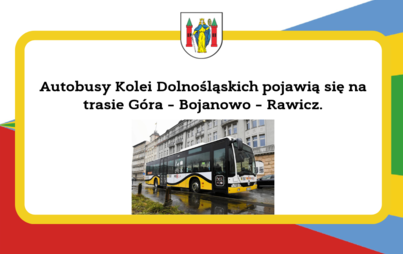 Zdjęcie do Autobusy Kolei Dolnośląskich pojawią się na trasie G&oacute;ra &ndash; Bojanowo &ndash; Rawicz.