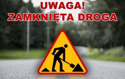 Zdjęcie do Ulica Poznańska i Zielona zamknięte dla ruchu 30 i 31 sierpnia !