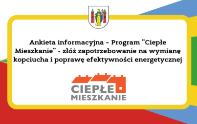 Zdjęcie do Ankieta informacyjna &ndash;  Program "Ciepłe Mieszkanie" 