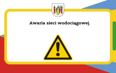 Zdjęcie do Awaria sieci wodociągowej!