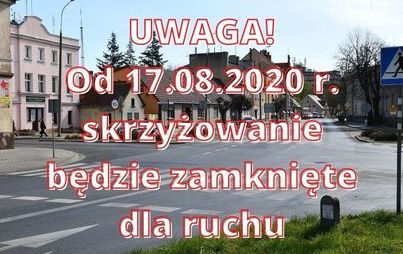 Zdjęcie do Uwaga! Objazd! Zamknięte skrzyżowanie