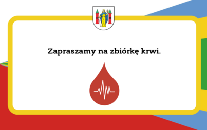 Zdjęcie do Zapraszamy na zbi&oacute;rkę krwi!