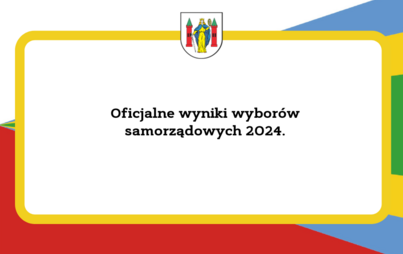 Zdjęcie do Oficjalne wyniki wybor&oacute;w samorządowych 2024.