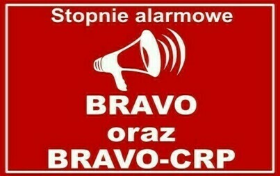 Zdjęcie do Wprowadzenie stopni alarmowych BRAVO oraz BRAVO-CRP