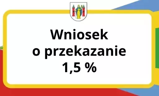 Zdjęcie do Wniosek o przekazanie 1,5 % 
