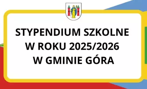 Zdjęcie do Stypendium szkolne w roku 2025/2026 w Gminie G&oacute;ra