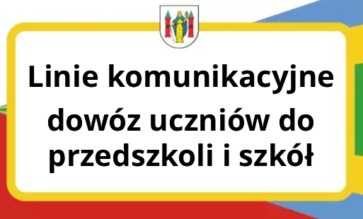 Zdjęcie do Linie komunikacyjne - dow&oacute;z uczni&oacute;w do przedszkoli i szk&oacute;ł