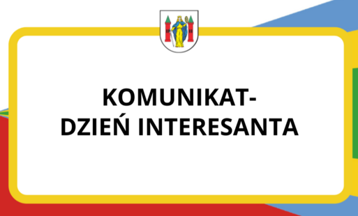 Zdjęcie do Komunikat - dzień interesanta