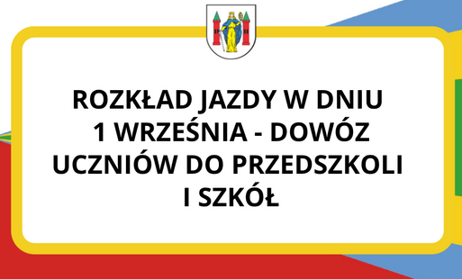 Zdjęcie do Rozkład jazdy w dniu 1 września - dow&oacute;z uczni&oacute;w do przedszkoli i szk&oacute;ł