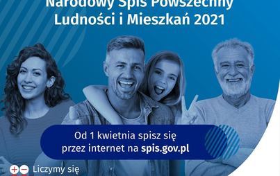 Zdjęcie do Narodowy Spis Powszechny Ludności i Mieszkań 2021 &ndash; rozpoczynamy 1 kwietnia!!!