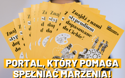 Zdjęcie do Moje Stypendium &ndash; portal, kt&oacute;ry pomaga spełniać marzenia!