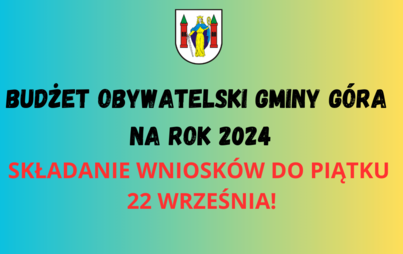Zdjęcie do Wnioski do budżetu obywatelskiego na rok 2024 tylko do najbliższego piątku 22.09!