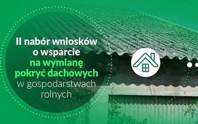 Zdjęcie do Wsparcie na wymianę pokryć dachowych z azbestu w gospodarstwach rolnych