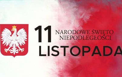 Zdjęcie do 11 listopada Dzień Niepodległości - kalendarz wydarzeń