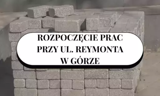 Zdjęcie do Rozpoczęcie prac przy ul. Reymonta