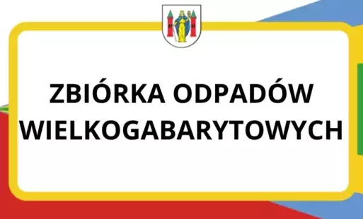 Zdjęcie do Zbi&oacute;rka wielkogabaryt&oacute;w w Gminie G&oacute;ra