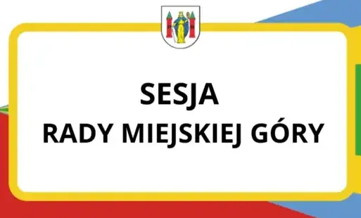 Zdjęcie do XIX sesja Rady Miejskiej G&oacute;ry