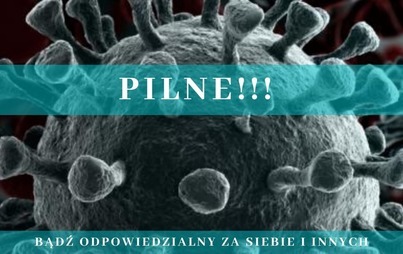 Zdjęcie do 9 przypadk&oacute;w koronawirusa w powiecie g&oacute;rowskim