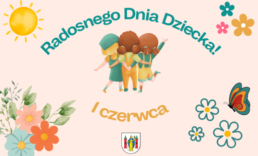 Zdjęcie do Radosnego Dnia Dziecka!