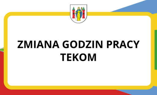 Zdjęcie do Zmiana godzin pracy TEKOM